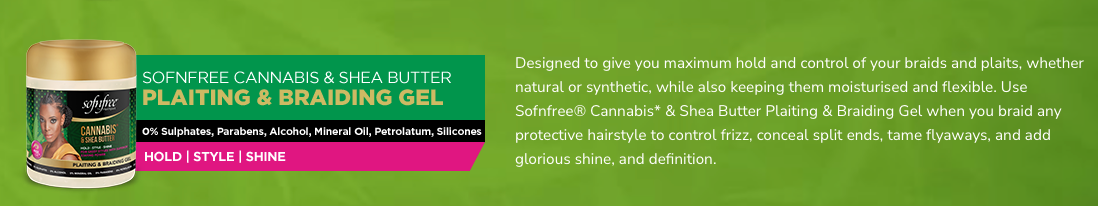 Sofn'Free Cannabis & Shea Butter Plaiting & Braiding Gel 500ml (16.91oz)